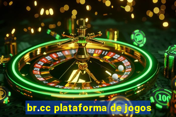 br.cc plataforma de jogos